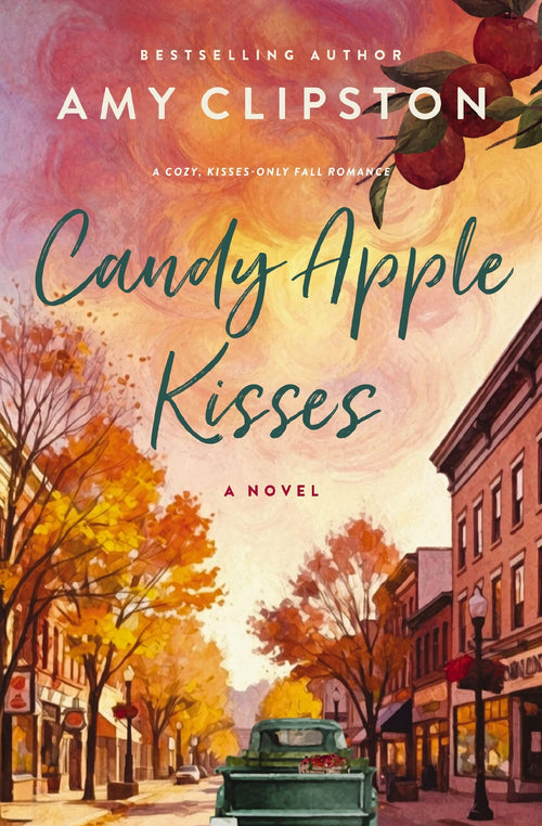 Candy Apple Kisses A Sweet Romance Novel