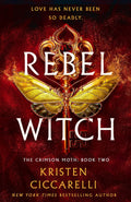 Rebel Witch The Crimson Moth: Book 2