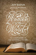 Women of the Word How to Study the Bible with Both Our Hearts and Our Minds (Second Edition)