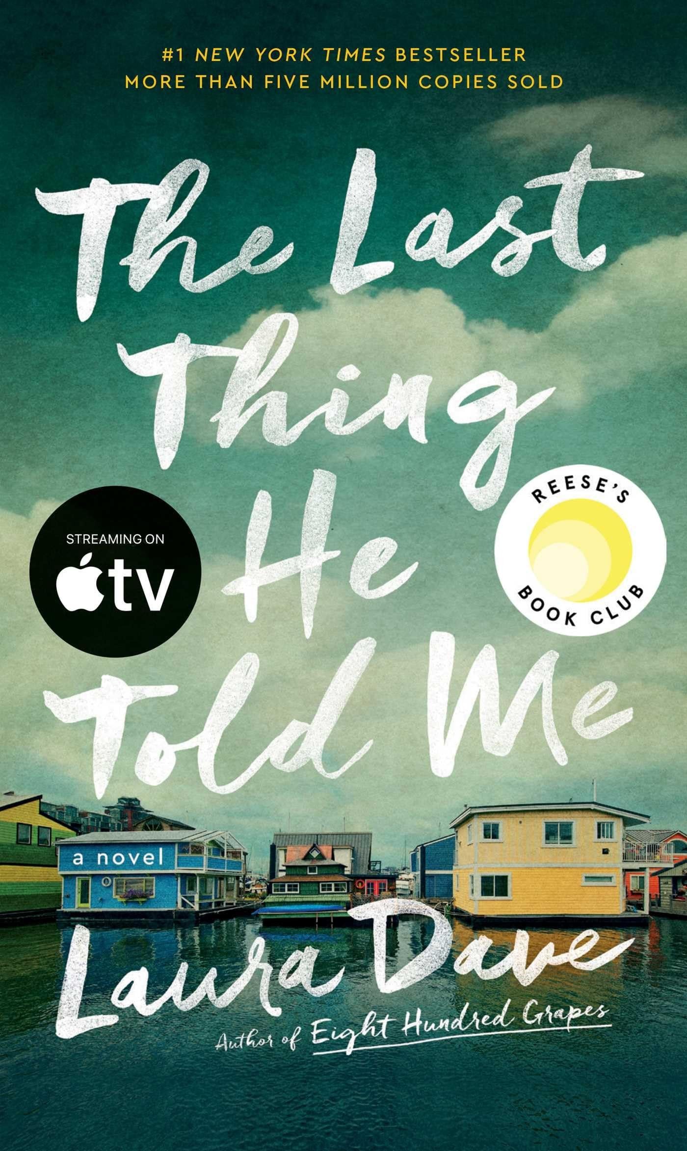 The Last Thing He Told Me: A Reese Witherspoon Book Club Pick (The Hannah Hall Series)