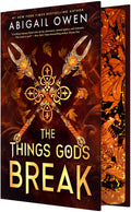 The Things Gods Break