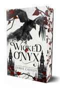 Wicked Onyx (Special Edition): A Dark Academia Romantasy