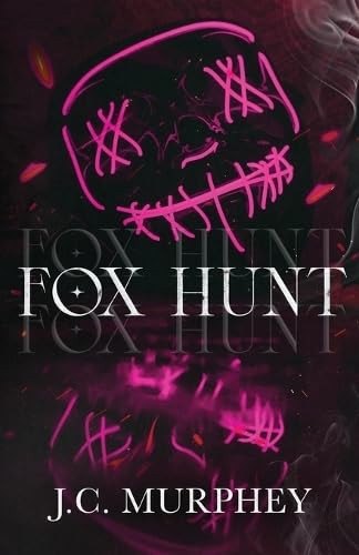 Fox Hunt - A Mafia Shifter Dark Romance (Hunter Duet Book 1): A Mafia Shifter Dark Romance