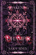 Awakening the Dhampir Book 2