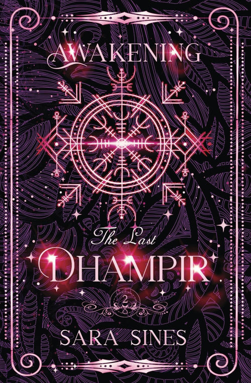Awakening the Dhampir Book 2